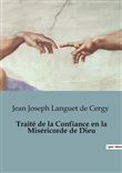 Traité de la Confiance en la Miséricorde de Dieu