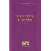 Des milliers d'années