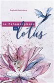 La Métamorphose du lotus
