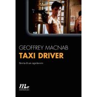 Taxi driver. Storia di un capolavoro