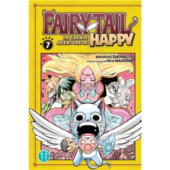 Fairy Tail - La grande aventure de Happy T07