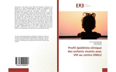 Profil epidemio-clinique des enfants vivants avec VIH au centre UNILU