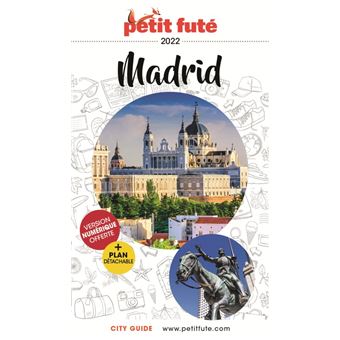 Guide Madrid 2022-2023 Petit Futé