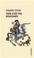 Tuer n'est pas assassiner