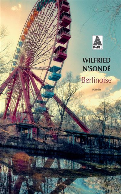 Berlinoise - Wilfried N'Sondé - Poche