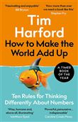 HOW TO MAKE THE WORLD ADD UP