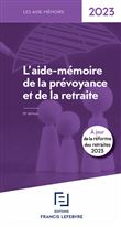 L'Aide-mémoire de la prévoyance et de la retraite 2023 15ed