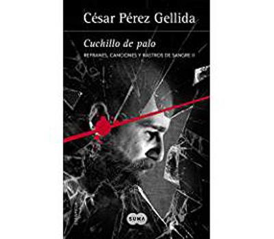 CUCHILLO DE PALO (REFRANES CANCIONES Y RASTROS DE
