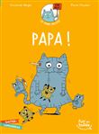 Le chat Pelote T4 - Papa !