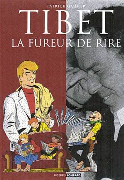 Auteurs Lombard - Tibet - La Fureur de rire
