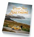Road Trip sur le littoral de Bretagne