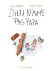 Dieu n´aime pas papa