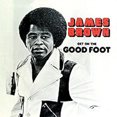 Get On The Good Foot Double Vinyle Gatefold