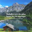 Balades vers les plus beaux lacs de montagne de Suisse