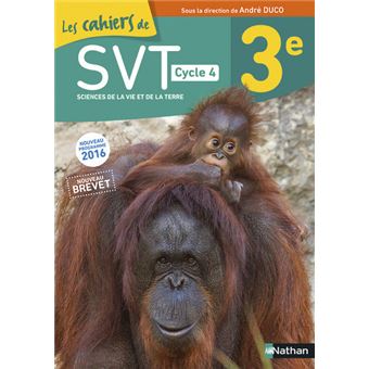 Cahier de SVT 3è 2016 - Cahier de l'élève - 1