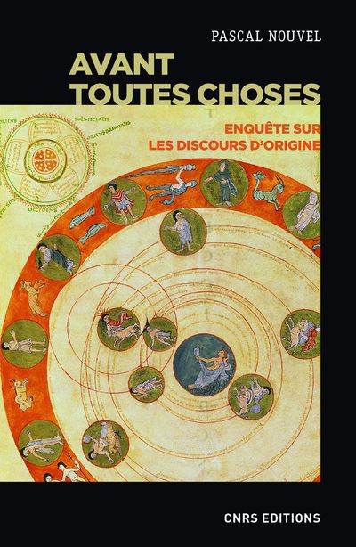 Avant toutes choses - Enquête sur les discours d'origine - Pascal Nouvel - broché
