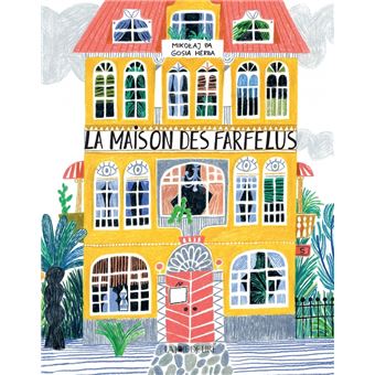 La Maison des Farfelus