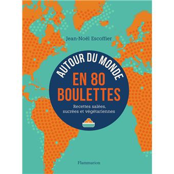Autour du monde en 80 boulettes