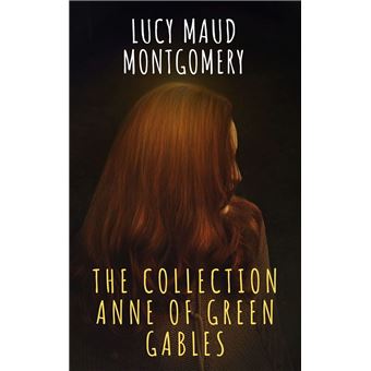 The Collection Anne of Green Gables - 1