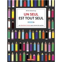 Un seul est tout seul