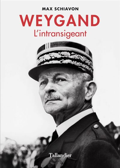 Weygand - Max Schiavon - broché