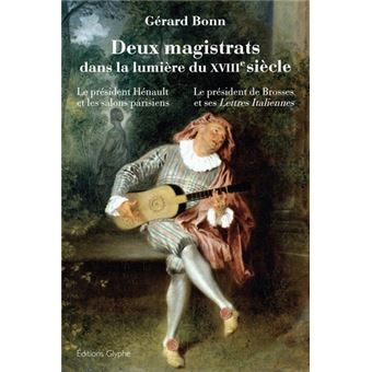 Deux magistrats dans la lumière du XVIIIème siècle