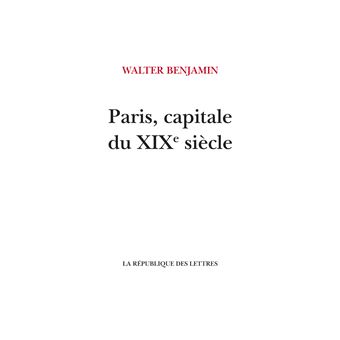Paris, capitale du XIXe siècle