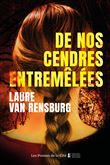De nos cendres entremêlées
