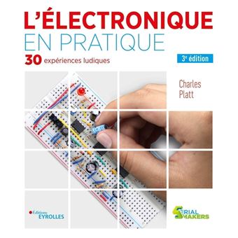 L'électronique en pratique - 1