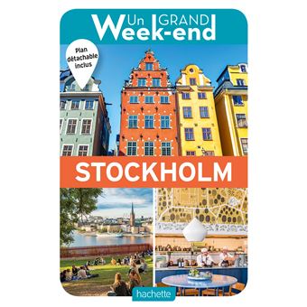 Guide Un Grand Week-End à Stockholm