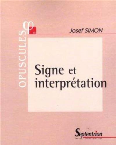 Signe et interprétation -  PU Septentrion - broché