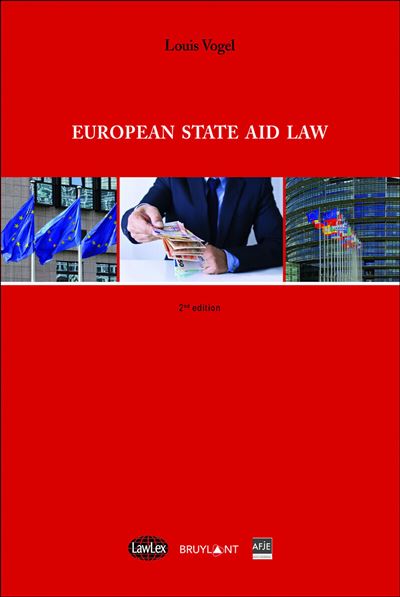 European State Aid Law - Louis Vogel - broché