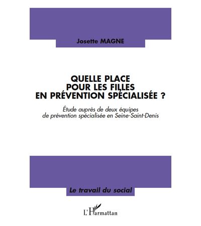 Quelle place pour les filles en prévention spécialisée ?
