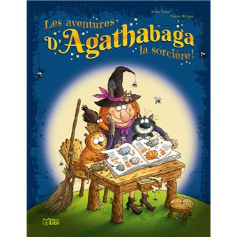 Les Aventures d'Agathabaga La Sorcière !