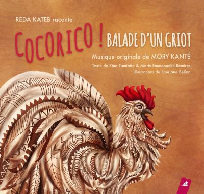 Cocorico balade dun griot