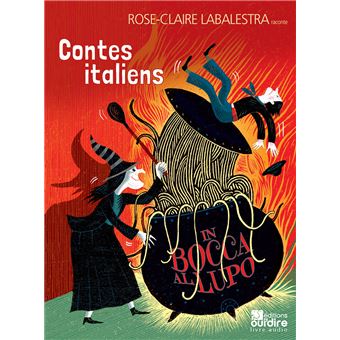 Contes italiens, in bocca al lupo