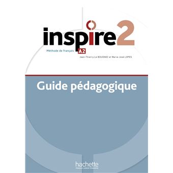 Inspire 2 : Guide pédagogique + audio (tests) téléchargeable (A2)