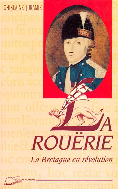 La rouerie la bretagne en revolution