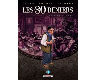 Les 30 Deniers T4 - Garder le silence