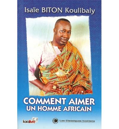 Comment aimer un homme africain