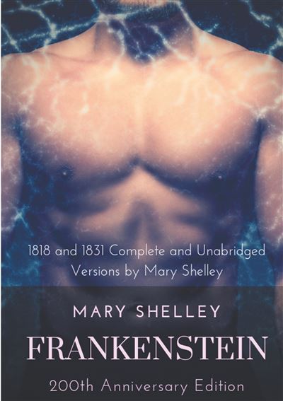 Frankenstein or The Modern Prometheus