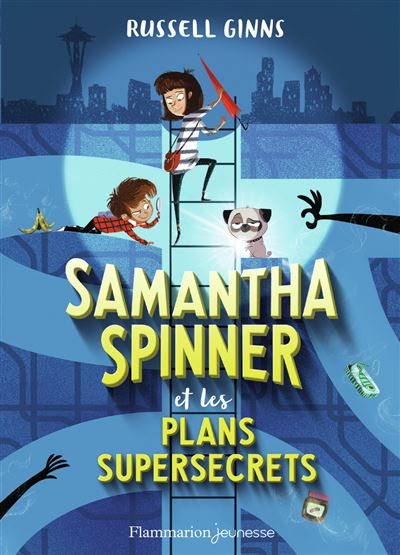 Samantha Spinner et le plan super secret