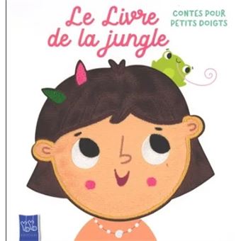 Le Livre De La Jungle - Le Livre de la jungle - Contes pour petits doigts - 1