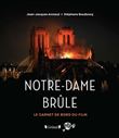 Notre-Dame brûle - Le carnet de bord du film