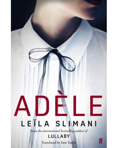 Adèle - Leïla Slimani - Poche