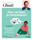Mon cerveau, je l'entretiens !
