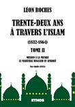 Trente-deux ans à travers l'Islam 1832-1864 (tome 2)
