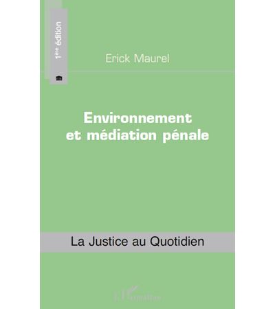 Environnement et médiation pénale