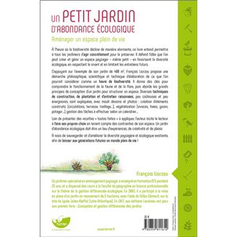 Un petit jardin d'abondance écologique - Aménager un espace plein de vie