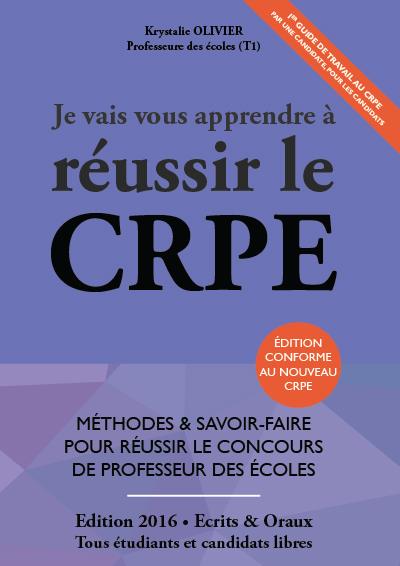 Je vais vous apprendre à réussir le CRPE